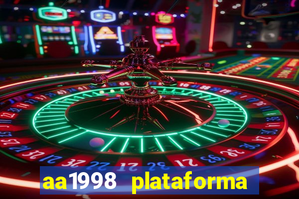 aa1998 plataforma de jogos